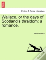 Capa do artigo Wallace, Or The Days Of Scotland