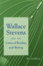 Wallace Stevens And The Limits Of Reading And Writing - Preview
