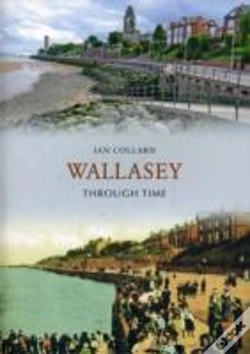 Capa do artigo Wallasey Through Time