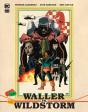 Waller Vs. Wildstorm - Preview