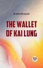 Wallet Of Kai Lung - Preview