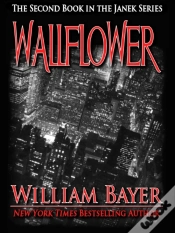 Capa do artigo Wallflower - Book Ii In The Janek Series
