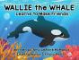 Wallie The Whale: Learns To Make Friends - Preview