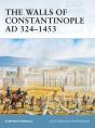 Walls Of Constantinople Ad 324 1453 - Preview