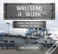 Wallsend At Work