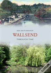 Capa do artigo Wallsend Through Time