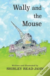 Wally And The Mouse