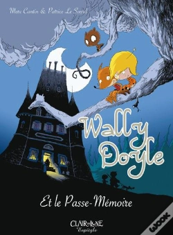Capa do artigo Wally Doyle Et Le Passe-Mémoire