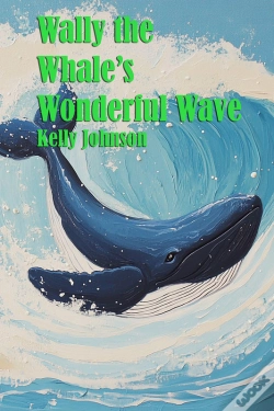 Capa do artigo Wally The Whale'S Wonderful Wave