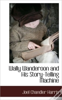 Capa do artigo Wally Wanderoon And His Story-Telling Ma