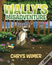 Wally'S Misadventure