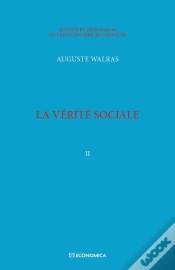 Capa do artigo Walras A. & L. - Oeuvres Économiques Complètes - Vol. 2 : La Vérité Sociale