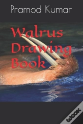 Walrus Drawing Book
