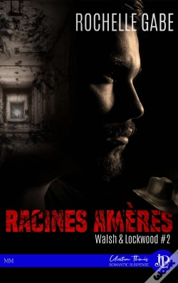 Capa do artigo Walsh & Lockwood Tome 2 ; Racines Amères