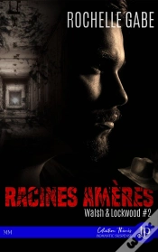 Capa do artigo Walsh & Lockwood Tome 2 ; Racines Amères