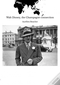 Capa do artigo Walt Disney, The Champagne Connection