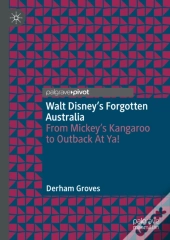 Walt Disney'S Forgotten Australia