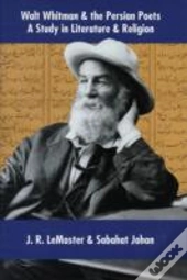 Walt Whitman & The Persian Poets