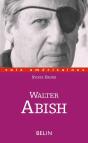 Walter Abish : L'Arpenteur Du Langage - Preview