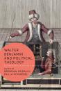 Walter Benjamin And Political Theology - Preview