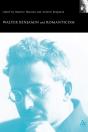 Walter Benjamin And Romanticism - Preview