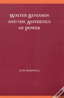Capa do artigo Walter Benjamin And The Aesthetics Of Power