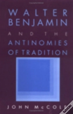 Capa do artigo Walter Benjamin And The Antinomies Of Tradition