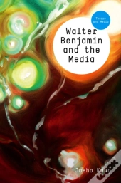 Walter Benjamin And The Media
