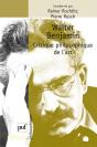 Walter Benjamin ; Critique Philosophique De L'Art - Preview