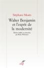 Walter Benjamin Et L'Esprit De La Modernité - Preview