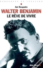 Capa do artigo Walter Benjamin, Le Rêve De Vivre