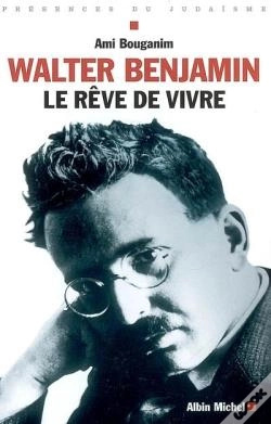 Capa do artigo Walter Benjamin, Le Rêve De Vivre