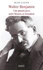 Walter Benjamin : Une Pensée Juive Entre Moscou Et Jérusalem - Preview
