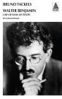 Walter Benjamin ; Une Vie Dans Les Textes - Preview