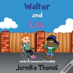 Capa do artigo Walter & Lily- Autism & Unexpected Friendship