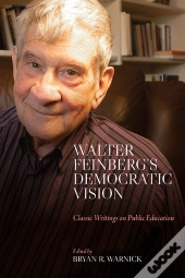 Walter Feinberg'S Democratic Vision