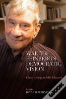Walter Feinberg'S Democratic Vision