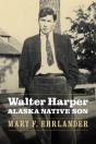 Walter Harper, Alaska Native Son - Preview