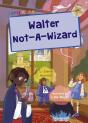 Walter Not-A-Wizard - Preview