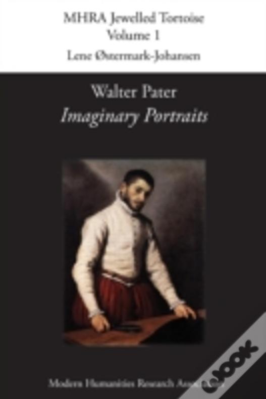 Walter Pater, 'Imaginary Portraits'