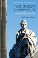 Walter Scott On Monarchy