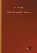 Walter Sherwoods Probation