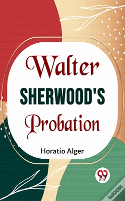 Capa do artigo Walter Sherwood'S Probation