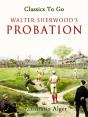 Walter Sherwood'S Probation - Preview