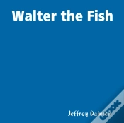 Capa do artigo Walter The Fish