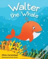 Walter The Whale