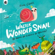 Walter The Wonder Snail