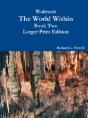 Waltraub  The World Within   Book Two   Larger Print Edition - Preview