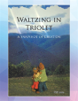 Waltzing In Triolet - Preview