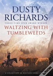 Capa do artigo Waltzing With Tumbleweeds